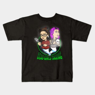 Dead Girls Talking Podcast Kids T-Shirt